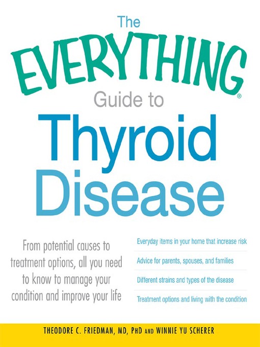 Title details for The Everything Guide to Thyroid Disease by Theodore C. Friedman MD PhD - Wait list